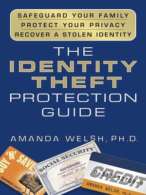 cover image of The Identity Theft Protection Guide